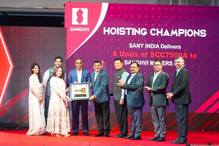 SANY INDIA DELIVERS 8 UNITS OF SCC7500A TO SANGHVI MOVERS LIMITED